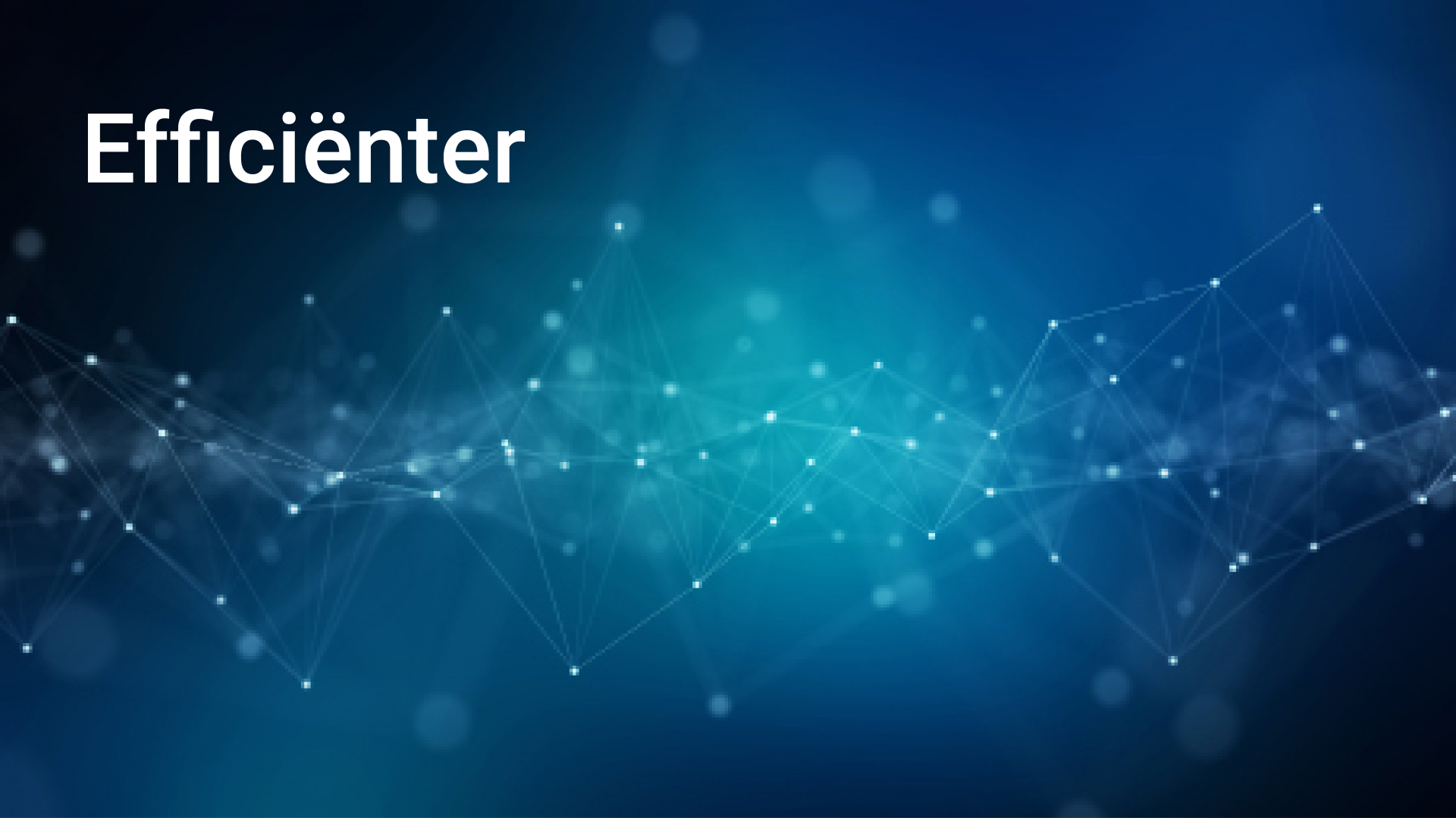 Processen stroomlijnen en meer efficiëntie creëren